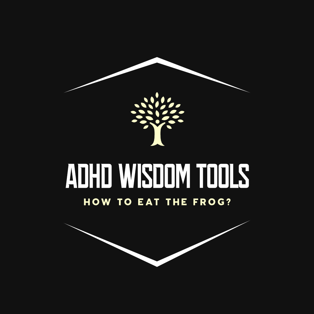 adhd wisdom tools