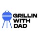 Grilling with dad